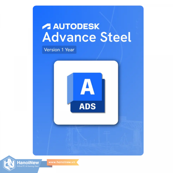 Phần Mềm Autodesk Advance Steel 2027 Commercial New Single-user ELD Annual Subscription 959S1-WW3740- L562 12 tháng
